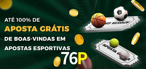76P Ate 100% de Aposta Gratis